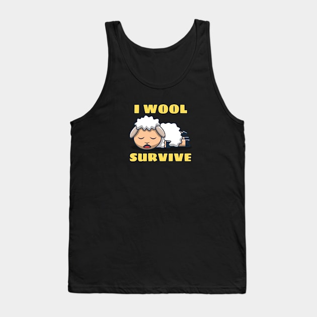 I Wool Survive | Sheep Pun Tank Top by Allthingspunny